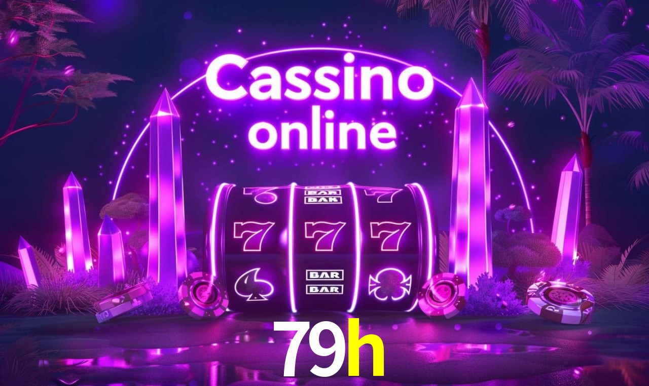 79h - cassino ao vivo